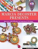 Marcia DeCoster Presents: Interviews with 30 Beaders on Inspiration & Technique (Spotlight on Beading Series) by 