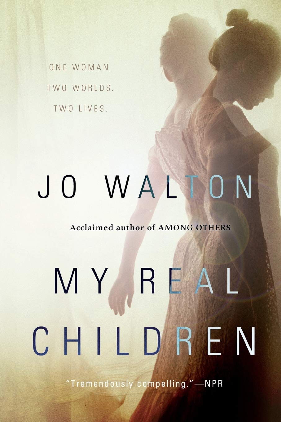My Real Children Walton Jo 9780765332684 Amazon Com Books