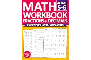 Fractions and Decimals Workbook For Grades 5 & 6: Math Practice Workbook With More Than 1700 Fractions and Decimals Exercises