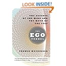 The Ego Tunnel: The Science of the Mind and the Myth of the Self