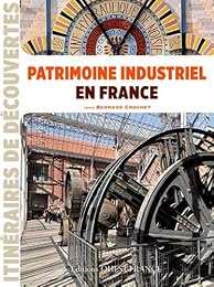 Patrimoine industriel en France