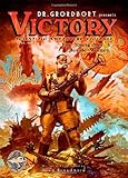 Doctor Grordbort Presents: Victory (Dr. Grordbort Presents Victory: Scientific Adventure Violence) by Greg Broadmore