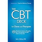 The CBT Deck: 101 Practices to Improve Thoughts, Be in the Moment, & Take Action in Your Life