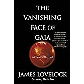 The Vanishing Face of Gaia: A Final Warning