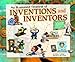 An Illustrated Timeline of Inventions and Inventors (Visual Timelines in History)