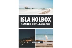ISLA HOLBOX COMPLETE TRAVEL GUIDE 2026