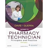 Mosby's Pharmacy Technician: Principles and Practice