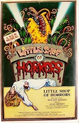 Little Shop Of Horrors 9780573681820 Ashman Howard Menken Alan Books Amazon Com
