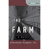 The Farm: A Novel (Old School Books)