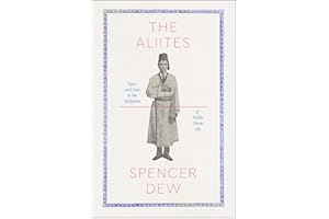 The Aliites: Race and Law in the Religions of Noble Drew Ali (Class 200: New Studies in Religion)