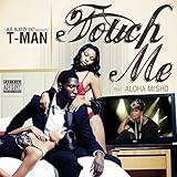 Touch Me (feat. Aloha Mi'Show)