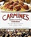 Carmine's Family-Style Cookbook: More Than 100 Classic Italian Dishes to Make at Home by Michael Ronis, Mary Goodbody