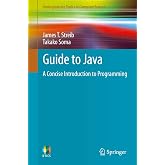 Guide to Java: A Concise Introduction to Programming (Undergraduate Topics in Computer Science)