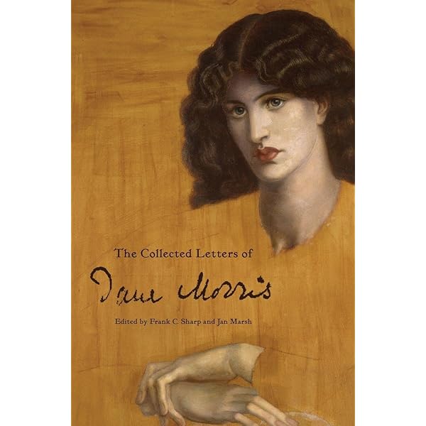 The Collected Letters of Jane Morris: Marsh, Jan, Sharp, Frank C