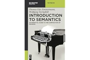 Introduction to Semantics: An Essential Guide to the Composition of Meaning (Mouton Textbook)