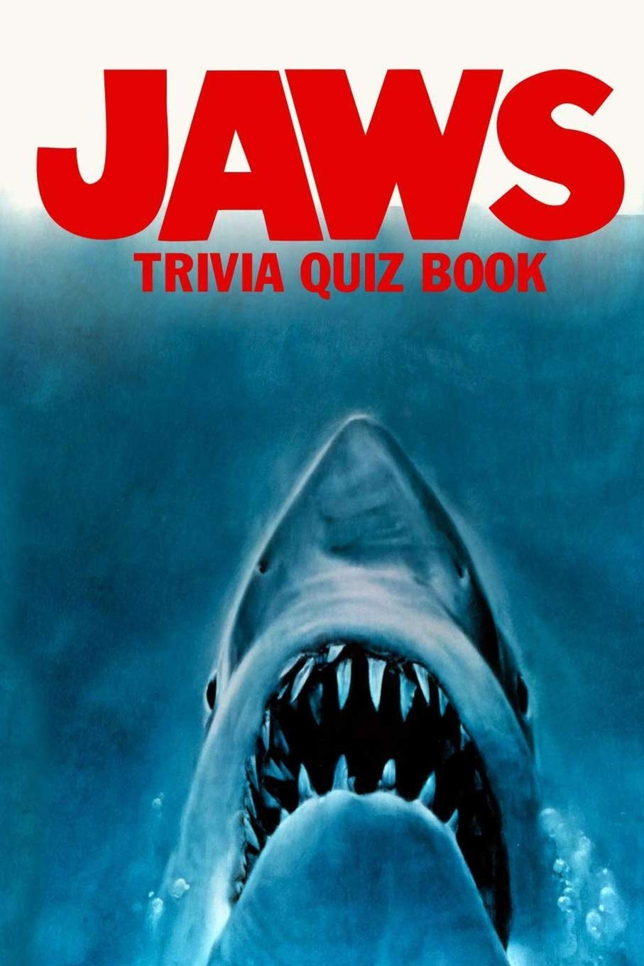 Jaws Trivia Quiz Book Salhab Crystal 9798654375636 Amazon Com Books
