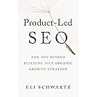 Product-Led SEO: The Why Behind Building Your Organic Growth Strategy