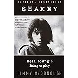 Shakey: Neil Young's Biography