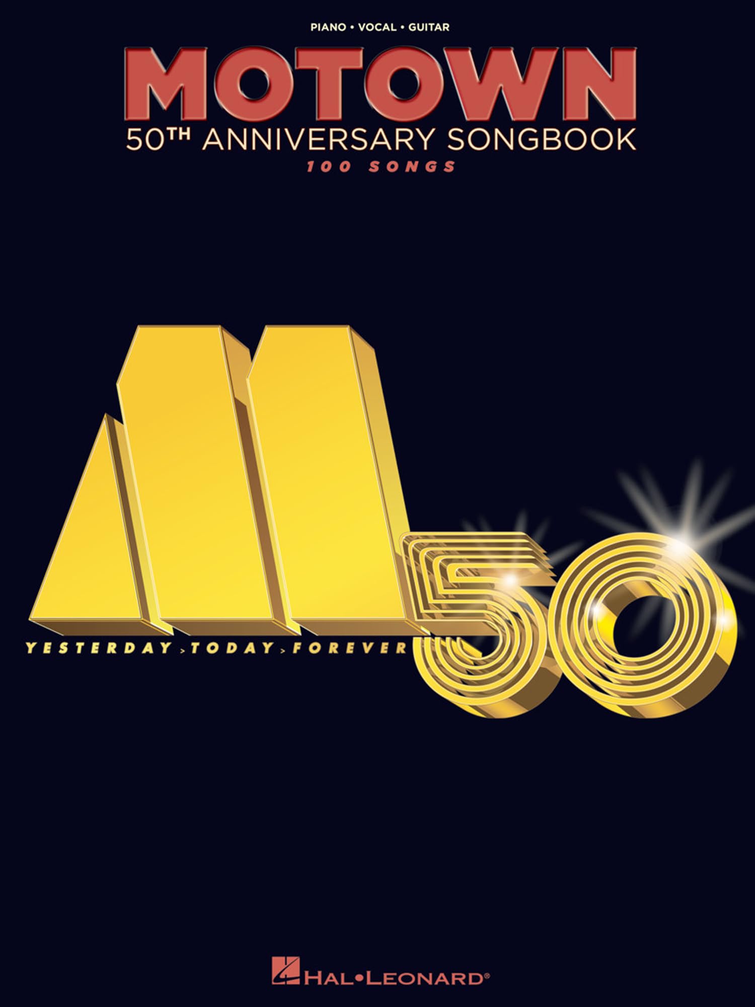 Motown 50th Anniversary Songbook. Piano, Vocal And Guitar.: 100 Songs