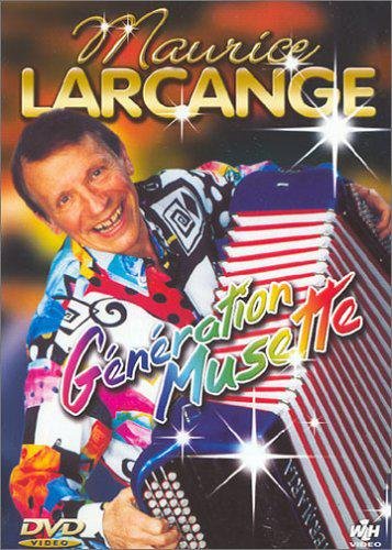 Larcange, Maurice - Génération Musette