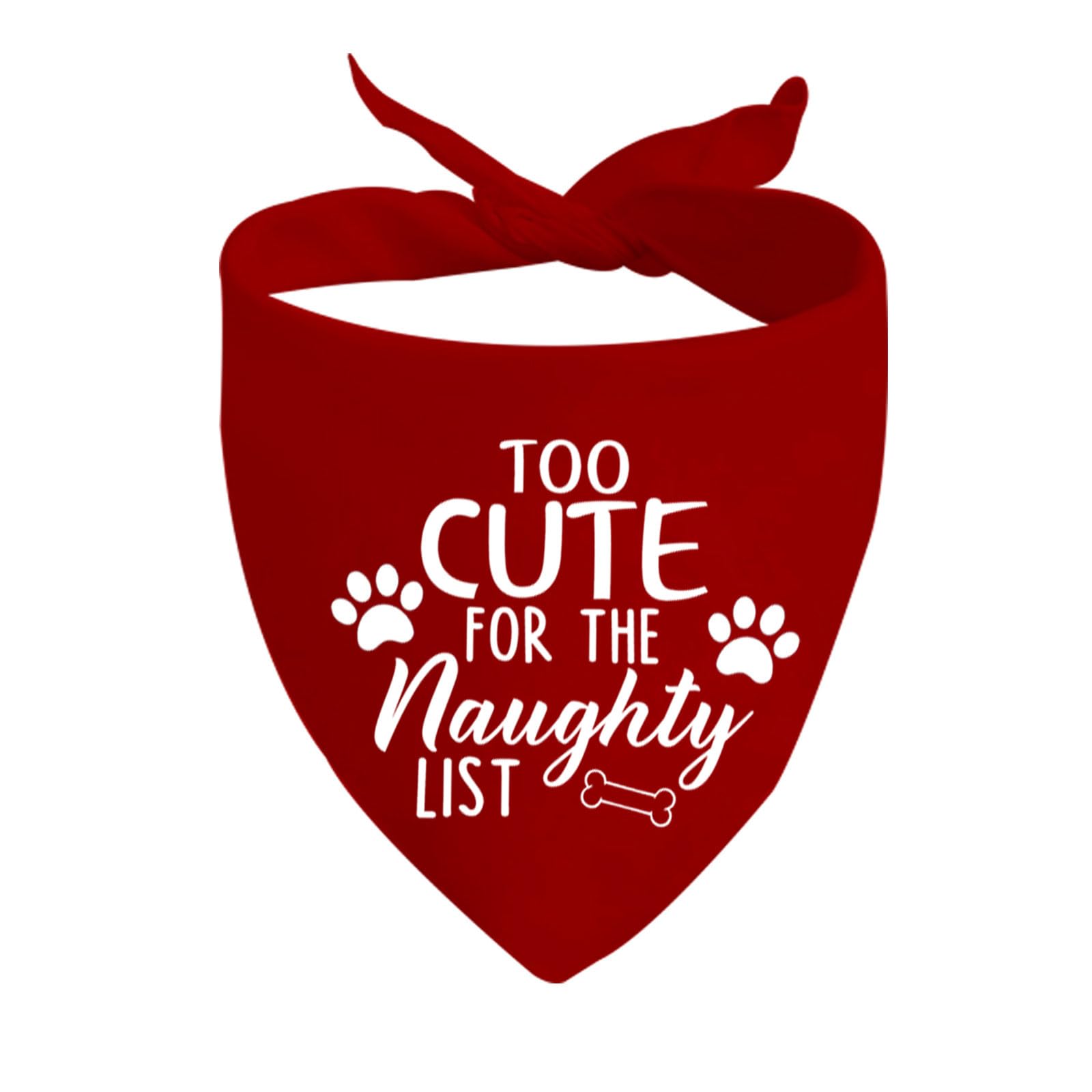 1 Piece Too Cute For The Naughty List Dog Bandana Holiday Pet Bandana Christmas Dog Bandana (Naughty List D)