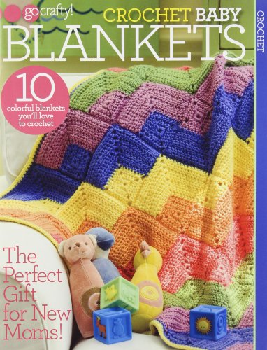 Baby Blankets-10 Colorful Crochet Blankets for Your Favorite Little Loved One by Soho Publishing