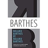 Roland Barthes by Roland Barthes