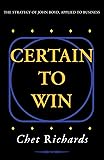Certain to Win: The Strategy of John Boyd, Applied to Business