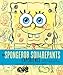 The SpongeBob SquarePants Experience: A Deep Dive into the World of Bikini Bottom by 
