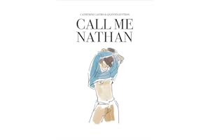 Call Me Nathan: A Graphic Novel