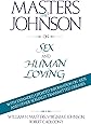 Masters and Johnson on Sex and Human Loving