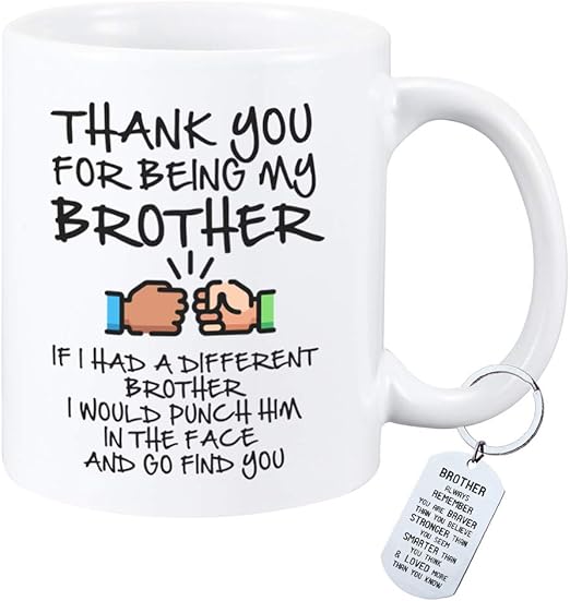 Funny Gifts for Brother If I Had A Different Brother I Would Punch Him