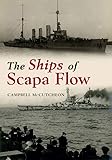 The Ships of Scapa Flow