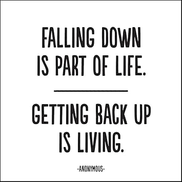 Quotable Anonymous Falling Down Is Part Cards Quotes