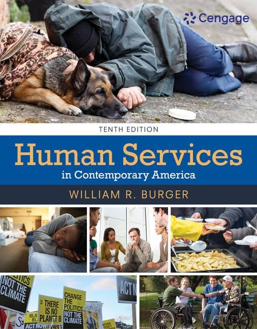 Human Services in Contemporary America: Burger, William R