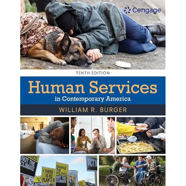 Human Services in Contemporary America: Burger, William R