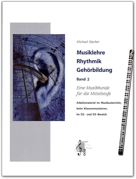 Musiklehre Rhythmik Gehorbildung Band 2 Buch Von Michael Stecher Mit Online Audio Und Musik Bleistift 9789043149600 Amazon De Musikinstrumente