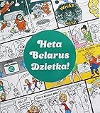Heta Belarus Dzietka! by 