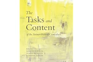 The Tasks and Content of the Steiner-Waldorf Curriculum