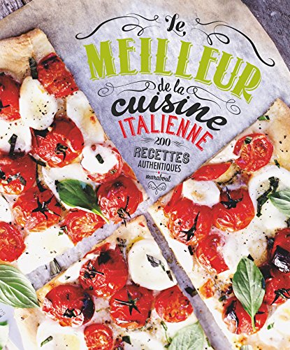 Le meilleur de la cuisine italienne by Carla Bardi