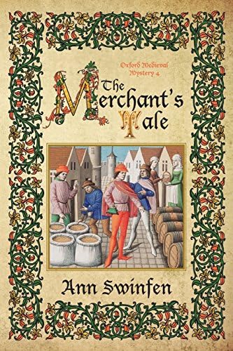 The Merchant's Tale: An atmospheric historical crime adventure (Oxford Medieval Mysteries Book 4)