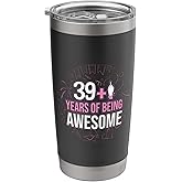 I Am 39 Plus 1 Middle Finger Funny 40th Birthday of Awesome Stainless Steel Insulated Tumbler