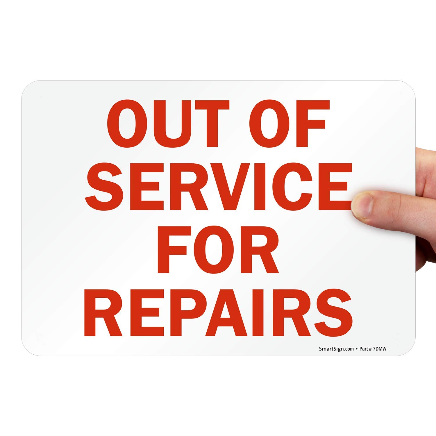 SmartSign - U9-1911-MG_7x10 "Out of Service for