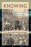 Knowing Him by Heart: African Americans on Abraham
