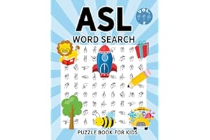 ASL Word Search for Kids: 30 Fingerspelling Puzzles with the American Sign Language Alphabet (Volume 2)