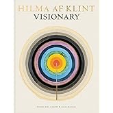 Hilma af Klint: Visionary