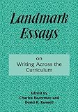 Landmark Essays on Writing Across the Curriculum: Volume 6 (Landmark Essays Series)
