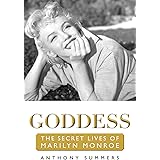 Goddess: The Secret Lives of Marilyn Monroe