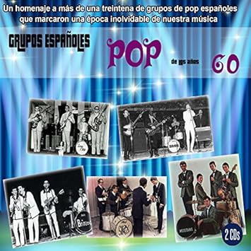 Grupos españoles de los años 60