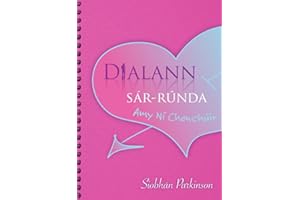Dialann Sar-Runda Amy Ni Chonchuir (Irish Edition)